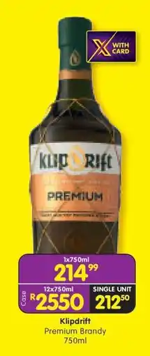 Shoprite KLIPDRIFT PREMIUM BRANDY 750ml offer
