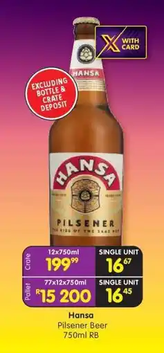 Shoprite HANSA PILSENER BEER 750ml RB offer