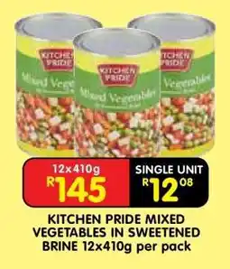 Shoprite KITCHEN PRIDE MIXED VEGETABLES IN SWEETENED BRINE 12x410g per pack offer