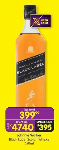 Shoprite Johnnie Walker Black Label Scotch Whisky-750ml offer