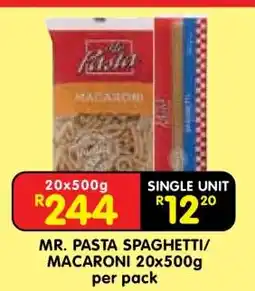 Shoprite MR. PASTA SPAGHETTI/MACARONI 20x500g offer