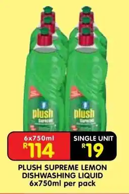 Shoprite PLUSH SUPREME LEMON DISHWASHING LIQUID 6x750ml per pack offer