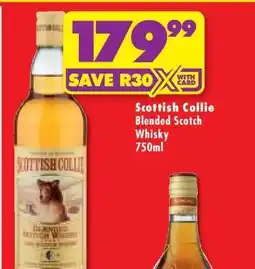 Shoprite SCOTTISH COLLIE BLENDED SCOTCH WHISKY 750ml offer