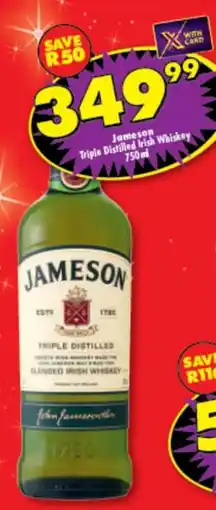 Shoprite Jameson Triple Distilled Irish Whiskey 750 ml offer