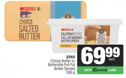 Spar SPAR Choice Butter or Butterable Full Fat Butter Spread offer