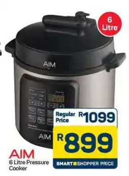 Pick n Pay Hypermarket AIM 6 Litre Pressure Cooker offer