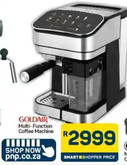 Pick n Pay Hypermarket Goldair Multi-Function Coffee Machine offer