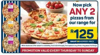 Pick n Pay ANY 2 pizzas from our range offer
