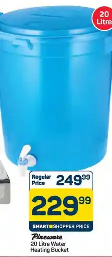 Pick n Pay Hypermarket Pineware 20 Litre Water Heating Bucket offer