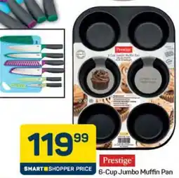 Pick n Pay Hypermarket Prestige 6-Cup Jumbo Muffin Pan offer