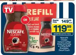 Pick n Pay Nescafé Classic Instant Coffee Assorted 200g or 230g Refill (Excludes Decaf) Each offer