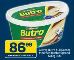 Pick n Pay Clover Butro Full Cream Modified Butter Spread 500g Tub offer