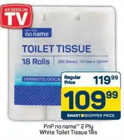 Pick n Pay PnP no name 2 Ply White Toilet Tissue 18s offer