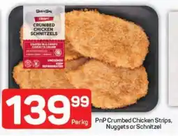 Pick n Pay PnP Crumbed Chicken Strips, Nuggets or Schnitzel offer