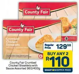Pick n Pay County Fair Crumbed Chicken Steaklets with Sauce Assorted 360/400g offer