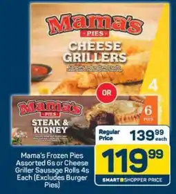 Pick n Pay Mama’s Frozen Pies Assorted 6s or Cheese Griller Sausage Rolls 4s Each offer