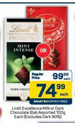 Pick n Pay Lindt Excellence Milk or Dark Chocolate Slab Assorted 100g offer