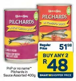 Pick n Pay PnP or no name Pilchards in Sauce Assorted 400g offer
