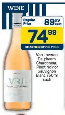 Pick n Pay Van Loveren Daydream Chardonnay Pinot Noir or Sauvignon Blanc 750ml Each offer