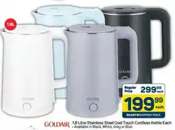 Pick n Pay Goldair 1.8 Litre Stainless Steel Cool Touch Cordless Kettle offer