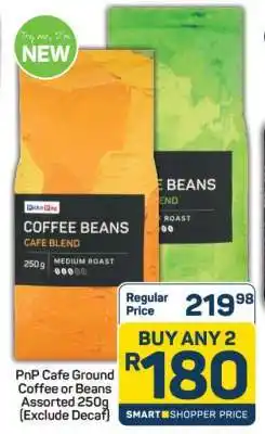 Pick n Pay PnP Cafe Ground Coffee or Beans Assorted 250g (Exclude Decaf) offer