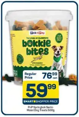 Pick n Pay PnP Springbok Semi-Moist Dog Treats 500g offer