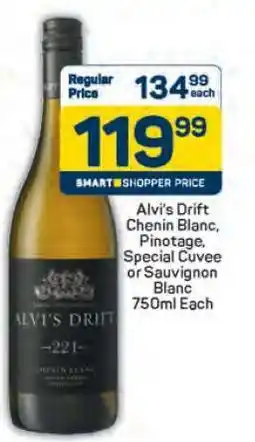 Pick n Pay Alvi's Drift Chenin Blanc, Pinotage, Special Cuvee or Sauvignon Blanc 750ml Each offer