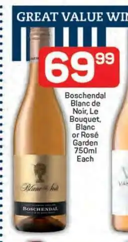 Pick n Pay Boschendal Blanc de Noir, Le Bouquet, Blanc or Rosé Garden 750ml offer