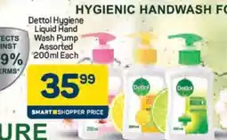 Pick n Pay Dettol Hygiene Liquid Hand Wash Pump Assorted 200ml Each offer