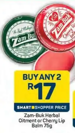 Pick n Pay Zam-Buk Herbal Ointment or Cherry Lip Balm 75g offer