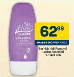 Pick n Pay No Hair Hair Removal Lotion Assorted 125ml Each offer