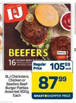 Pick n Pay Hypermarket I&J Chicksters Chicken or Beefers Beef Burger Patties Assorted 800g offer