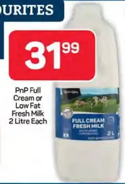 Pick n Pay PnP Full Cream or Low Fat Fresh Milk 2 Litre Each offer