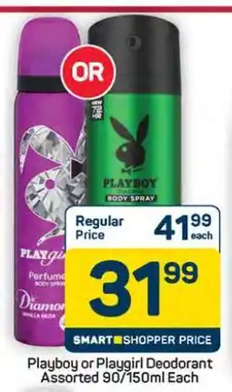 Pick n Pay Hypermarket Playboy or Playgirl Deodorant offer