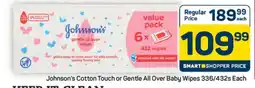 Pick n Pay Hypermarket Johnson's Cotton Touch or Gentle All Over Baby Wipes offer