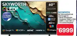 Pick n Pay Hypermarket SKYWORTH 60 QLED 4K LED Google TV offer