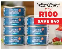Food Lover's Market Food Lover’s Shredded Tuna in Brine 170 g offer