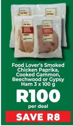 Food Lover's Market Food Lover’s Smoked Chicken Paprika, Cooked Gammon, Beechwood or Gypsy Ham 3 x 100 g offer