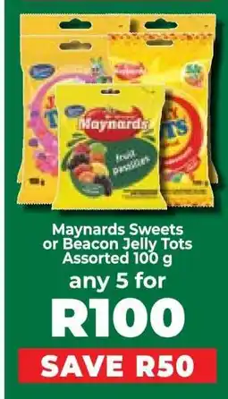 Food Lover's Market Maynards Sweets or Beacon Jelly Tots Assorted 100 g offer