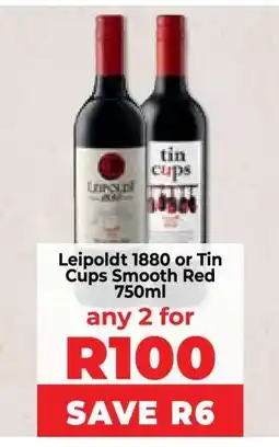 Food Lover's Market Leipoldt 1880 or Tin Cups Smooth Red 750ml offer