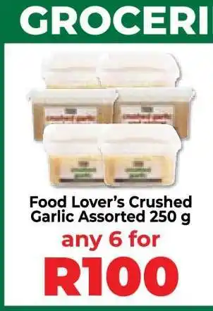 Food Lover's Market Food Lover’s Crushed Garlic Assorted 250 g offer