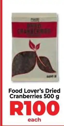 Food Lover's Market Food Lover’s Dried Cranberries 500 g offer