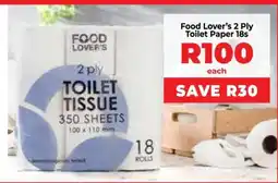 Food Lover's Market Food Lover’s 2 Ply Toilet Paper 18s offer