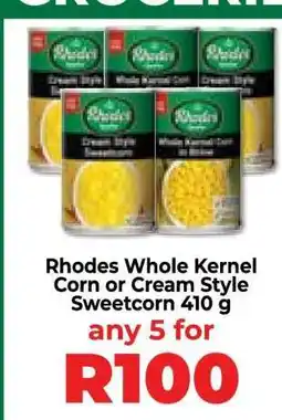 Food Lover's Market Rhodes Whole Kernel Corn or Cream Style Sweetcorn 410 g offer