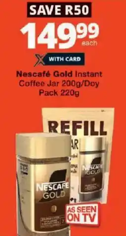 Checkers Nescafe Gold Instant Coffee Jar/ Doy Pack offer