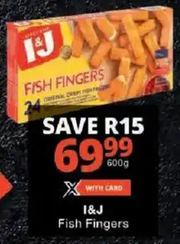 Checkers I&J Fish Fingers offer