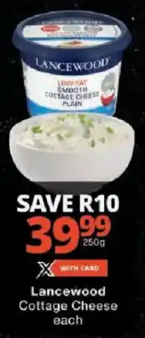Checkers Lancewood Cottage Cheese offer