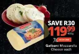 Checkers Galbani Mozzarella Cheese offer