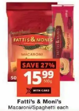 Checkers Fatti's & Moni's Macaroni/ Spaghetti offer