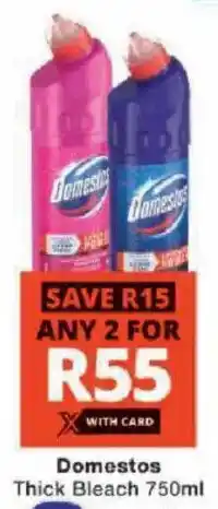 Checkers Domestos Thick Bleach offer